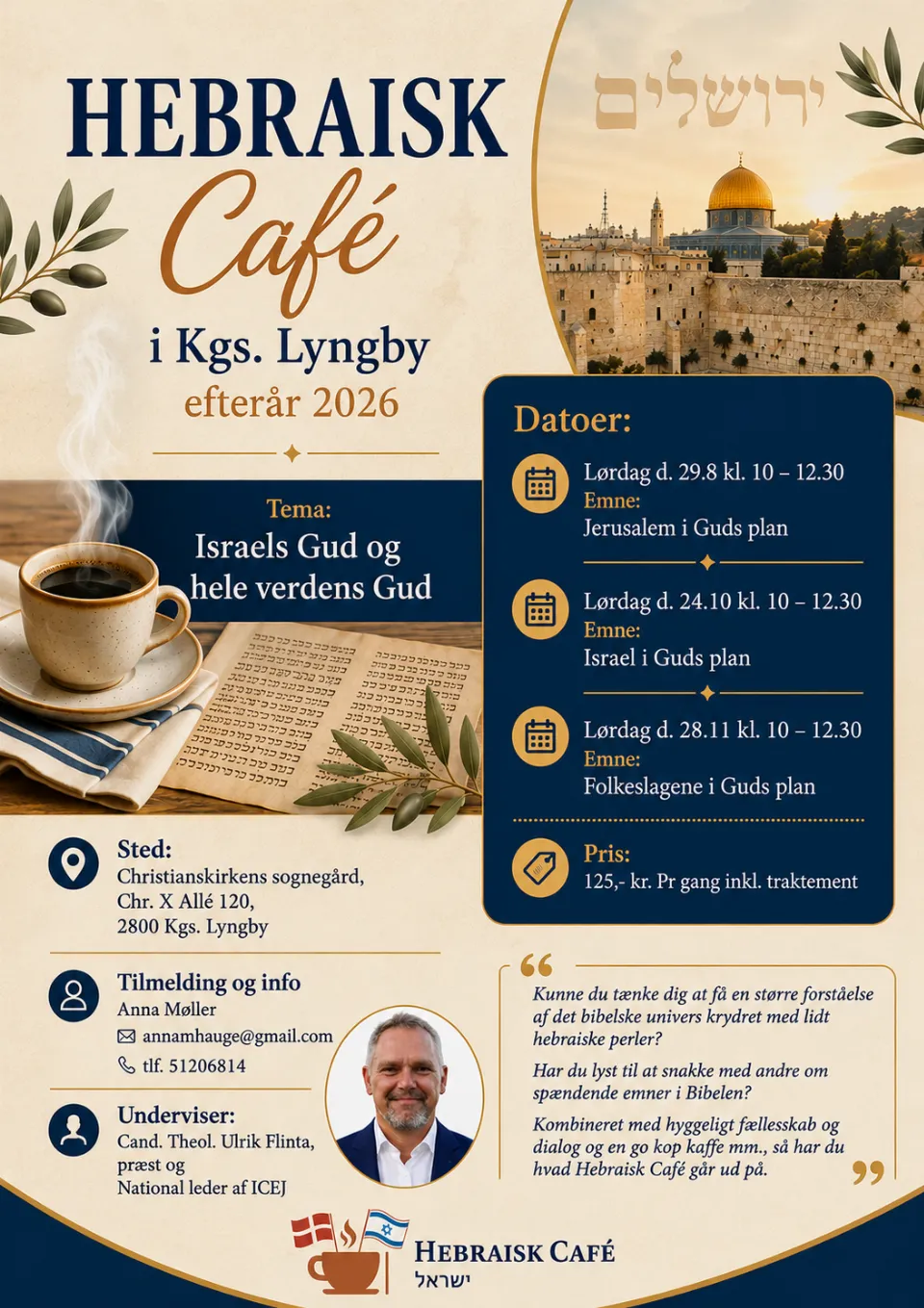 ”Jerusalem i Guds plan” Hebraisk Café arrangement kl. 10-12.30 .